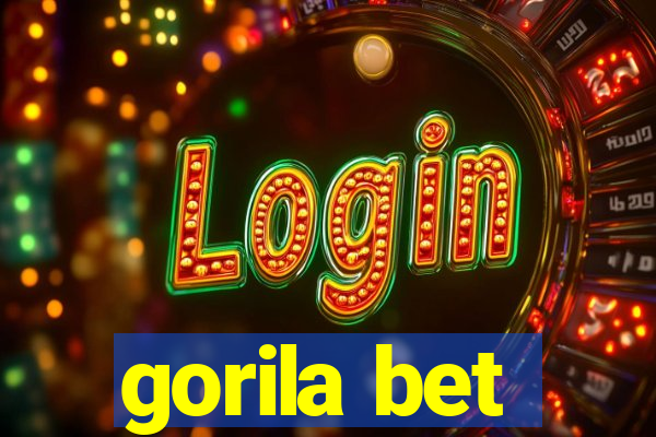 gorila bet